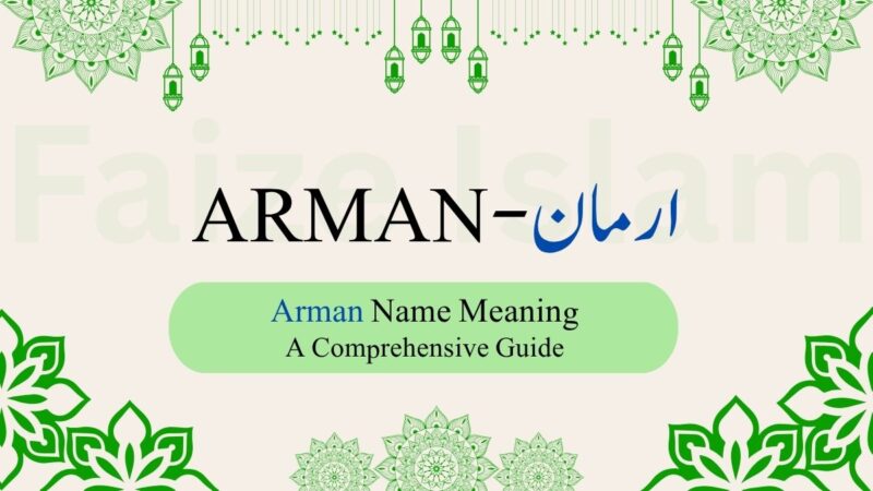 Arman Name Meaning | ارمان — Hope and Desire