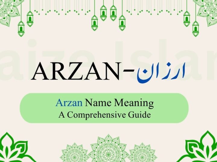 Arzan Name Meaning | ارزان – A Comprehensive Guide