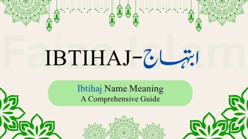 Ibtihaj Name Meaning | ابتہاج – A Comprehensive Guide