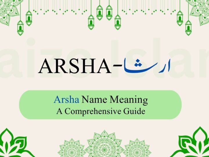 Arsha Name Meaning | ارشا — The Celestial